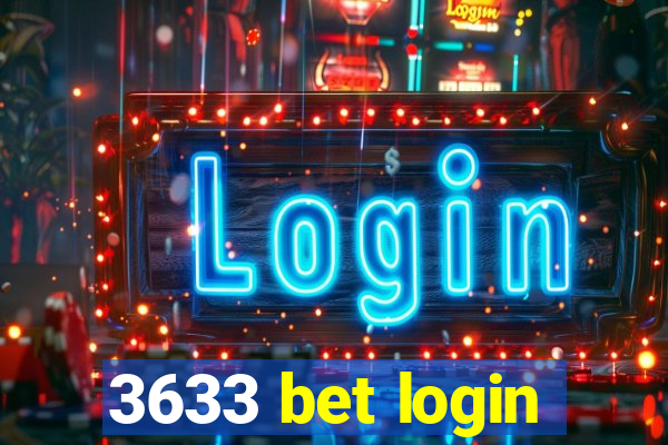 3633 bet login